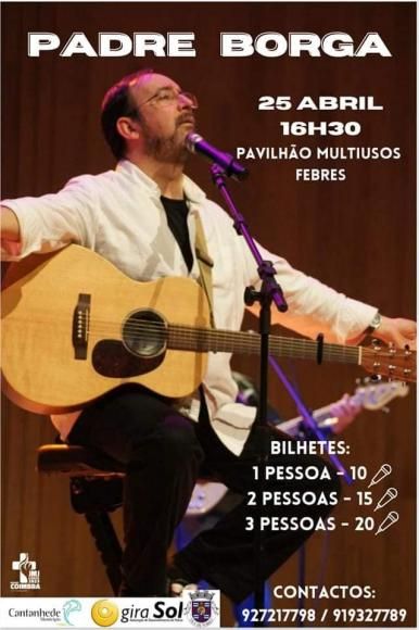 Concerto Padre Borga no Pavilh&atilde;o Multiusos de Febres
