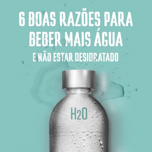 Boas raz&otilde;es para beber mais &aacute;gua e n&atilde;o estar desidratado