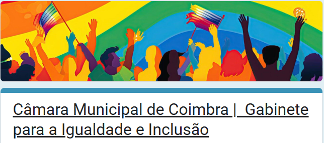 Comemora&ccedil;&otilde;es do Dia Internacional Contra a Homofobia, Transfobia e Bifobia &ndash; Coimbra