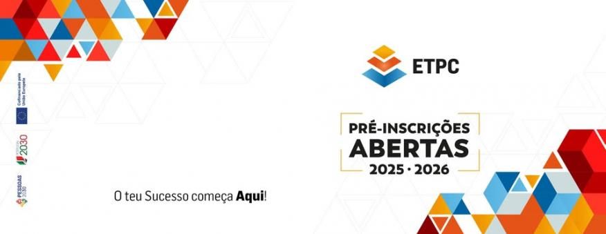 Oferta Formativa da Escola T&eacute;cnico Profissional de Cantanhede - ETPC para o Ano Letivo 2025/2026